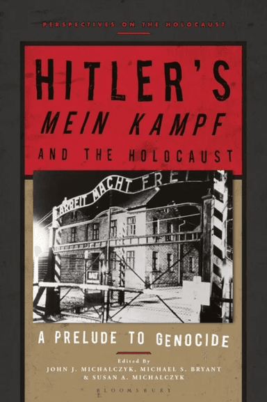 Hitler¿s ¿Mein Kampf¿ and the Holocaust