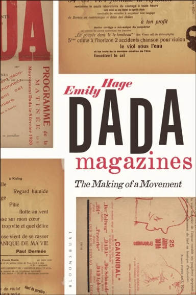 Dada Magazines av Dr. Emily (Saint Joseph's University USA) Hage