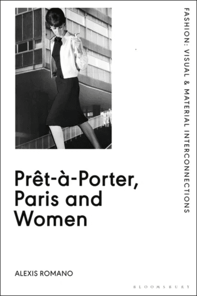 Pret-a-Porter, Paris and Women av Alexis (Independent Scholar USA) Romano
