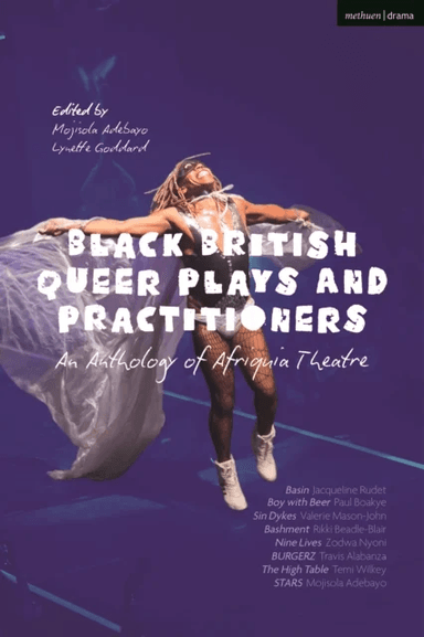 Black British Queer Plays and Practitioners: An Anthology of Afriquia Theatre av Paul Boakye, Valerie Mason-John, Rikki (Author) Beadle-Blair, Zodwa N
