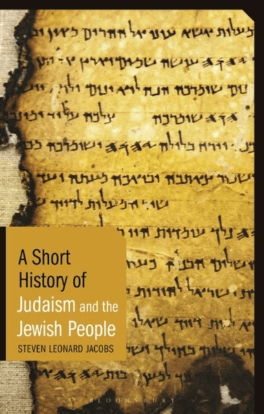 A Short History of Judaism and the Jewish People av Steven Leonard Jacobs