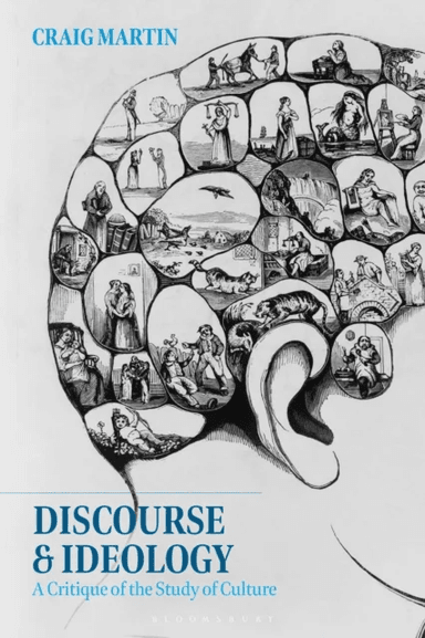 Discourse and Ideology av Craig (St Thomas Aquinas College USA) Martin