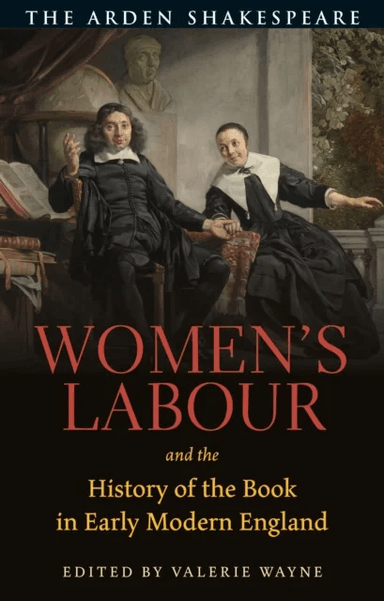 Women¿s Labour and the History of the Book in Early Modern England