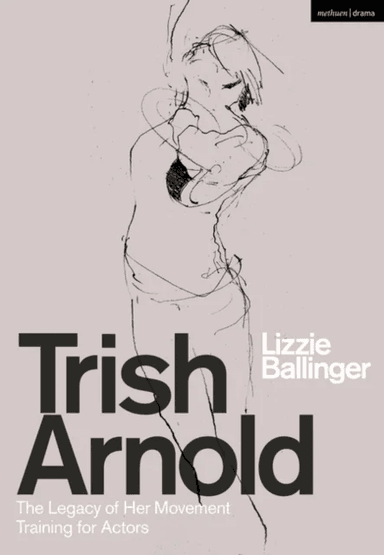 Trish Arnold av Lizzie (RADA UK) Ballinger
