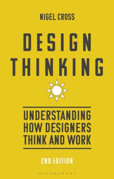 Design Thinking av Prof. Nigel Cross