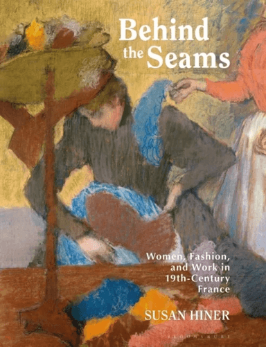 Behind the Seams av Susan (Vassar College USA) Hiner