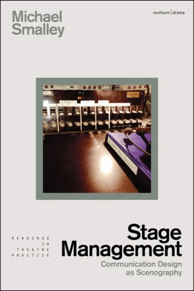 Stage Management av Michael (Guildford School of Acting UK) Smalley