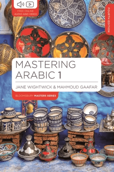 Mastering Arabic 1 av Jane (G-and-w Publishing Haddenham) Wightwick, Mahmoud (G-and-W Publishing Haddenham) Gaafar