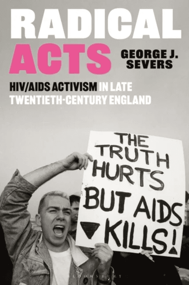 Radical Acts av George (Geneva Graduate Institute Switzerland) Severs