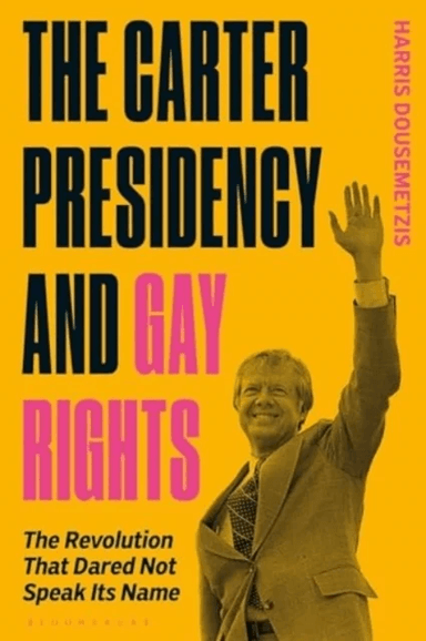 The Carter Presidency and Gay Rights av Dr Harris Dousemetzis