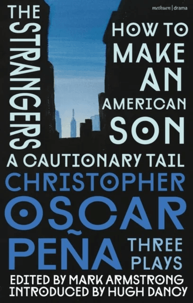 christopher oscar pena: Three Plays av christopher oscar pena