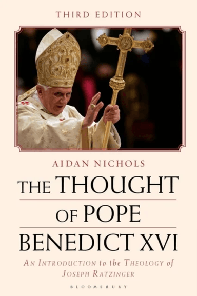The Thought of Pope Benedict XVI av Aidan Nichols