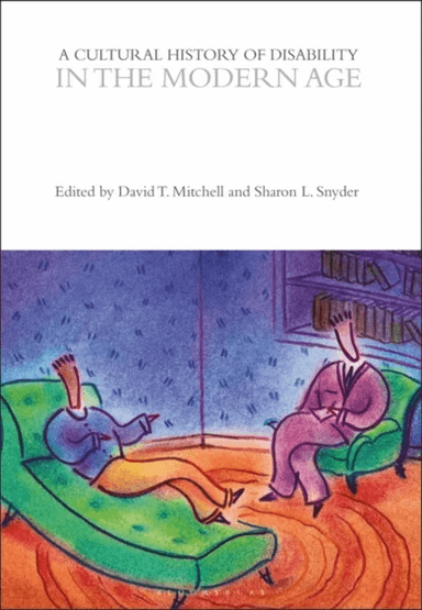 A Cultural History of Disability in the Modern Age