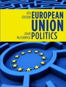 European Union Politics av John McCormick