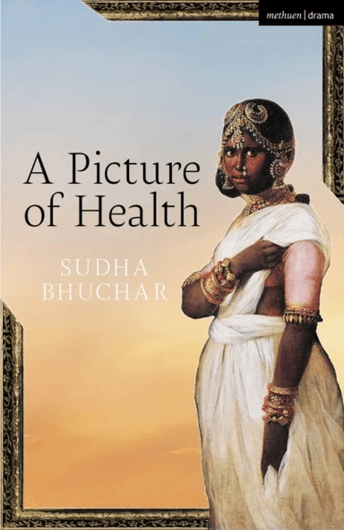 A Picture of Health av Sudha Bhuchar