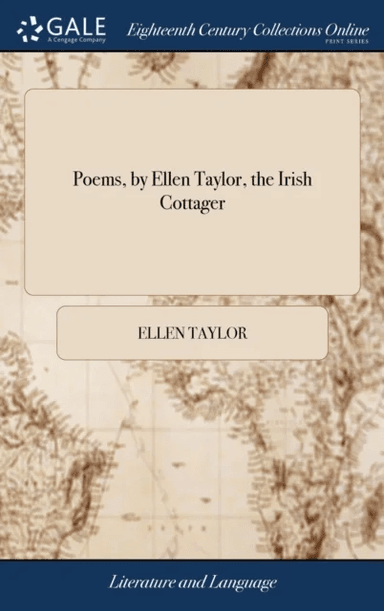 Poems, by Ellen Taylor, the Irish Cottager av Ellen Taylor