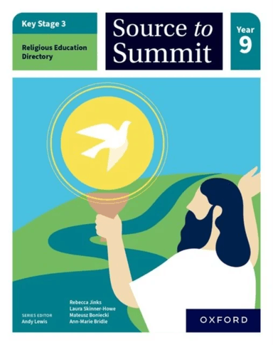 Key Stage 3 Religious Education Directory: Source to Summit Year 9 Student Book av Rebecca Jinks, Laura Skinner-Howe, Mateusz Boniecki, Ann-Marie Brid