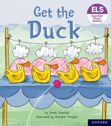 Essential Letters and Sounds: Essential Phonic Readers: Oxford Reading Level 1+: Get the Duck! av Sarah Snashall