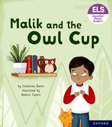 Essential Letters and Sounds: Essential Phonic Readers: Oxford Reading Level 3: Malik and the Owl Cu av Catherine Baker