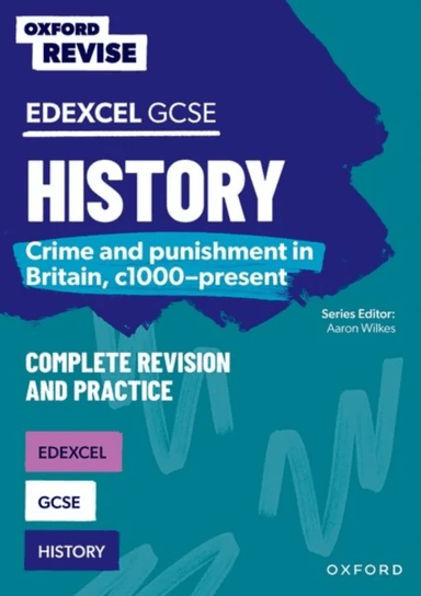 Oxford Revise: GCSE Edexcel History: Crime and punishment in Britain, c1000-present av Kat O'Connor