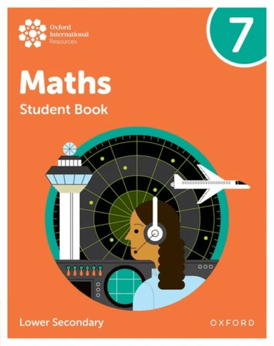 Oxford International Maths: Student Book 7 (Lower Secondary) av Ian Bettison, Katie Wood, Jemma Sherwood, Dan Draper, Charlotte Hawthorne, Helen Konst