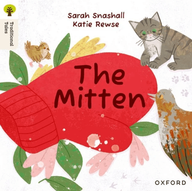 Oxford Reading Tree Traditional Tales: Level 2: The Mitten av Sarah Snashall