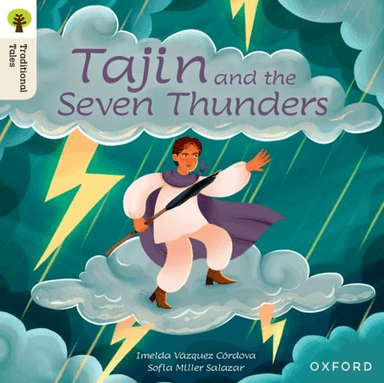 Oxford Reading Tree Traditional Tales: Level 7: Tajin and the Seven Thunders av Imelda VA¿zquez CA¿rdova