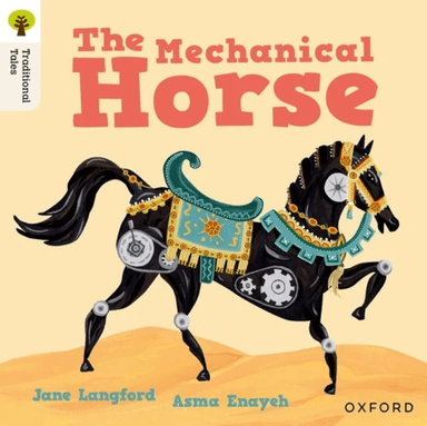Oxford Reading Tree Traditional Tales: Level 7: The Mechanical Horse av Jane Langford