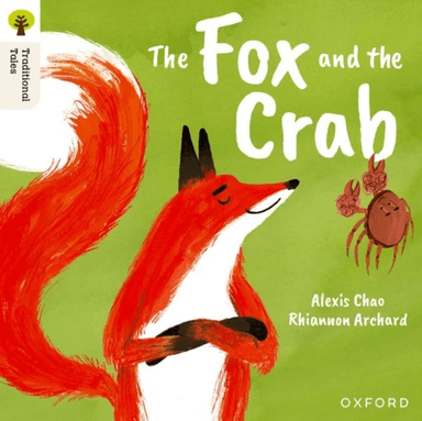 Oxford Reading Tree Traditional Tales: Level 9: The Fox and the Crab av Alexis Chao