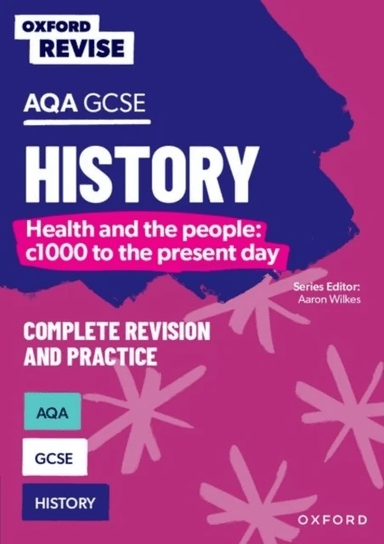 Oxford Revise: AQA GCSE History: Britain: Health and the people: c1000 to the present day av Harriet Power