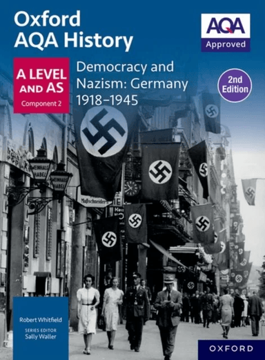 Oxford AQA History for A Level: Democracy and Nazism: Germany 1918-1945 Student Book Second Edition av Robert Whitfield