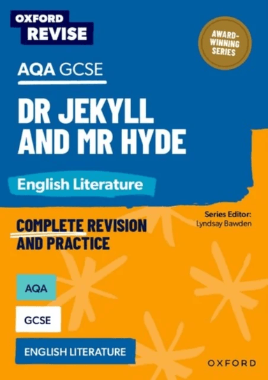 Oxford Revise: AQA GCSE English Literature: Dr Jekyll and Mr Hyde av Will Mays