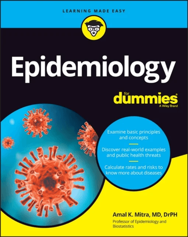 Epidemiology For Dummies av Amal K. (Jackson State University MS) Mitra