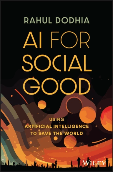 AI for Social Good av Rahul Dodhia