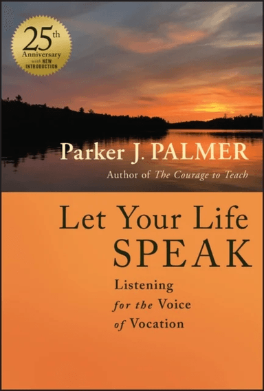 Let Your Life Speak av Parker J. Palmer