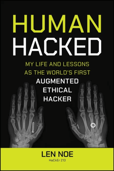 Human Hacked av Len (CyberArk Software) Noe
