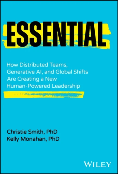 Essential av Christie (The Humanity Studio) Smith, Kelly (Upwork) Monahan