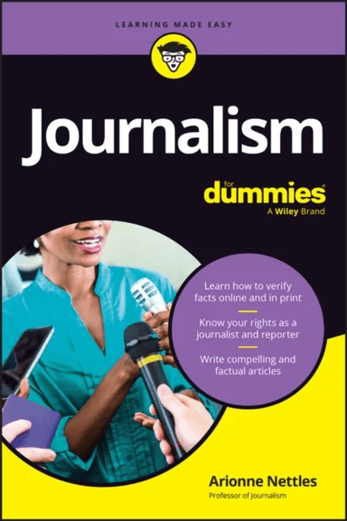 Journalism For Dummies av Arionne Nettles