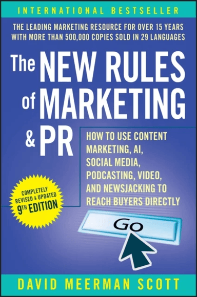 The New Rules of Marketing &amp; PR av David Meerman Scott