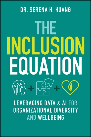 The Inclusion Equation av Serena H. Huang