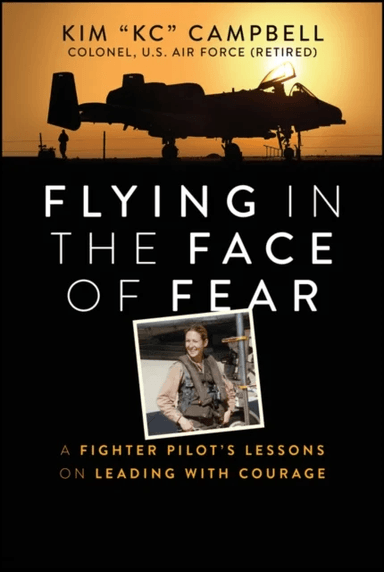 Flying in the Face of Fear av Kim Campbell