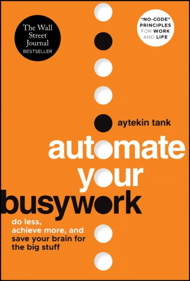 Automate Your Busywork av Aytekin (Jotform) Tank