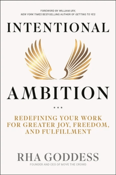 Intentional Ambition av Rha Goddess