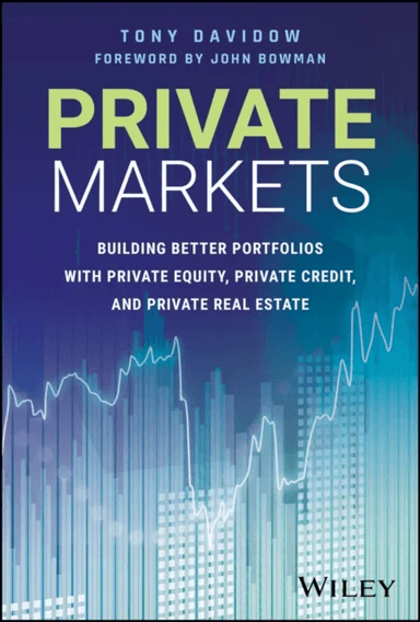 Private Markets av Tony Davidow
