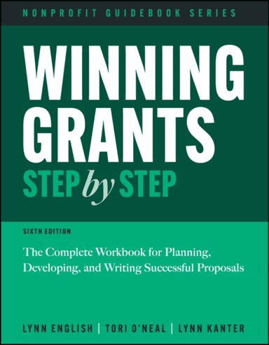 Winning Grants Step by Step av Lynn Jenkins English, Tori (O'Neal Consulting Services) O'Neal-McElrath, Lynn Kanter