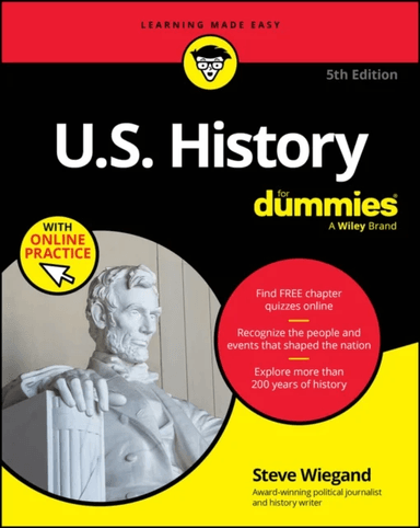U.S. History For Dummies, 5th Edition (+ Chapter Quizzes Online) av Steve Wiegand