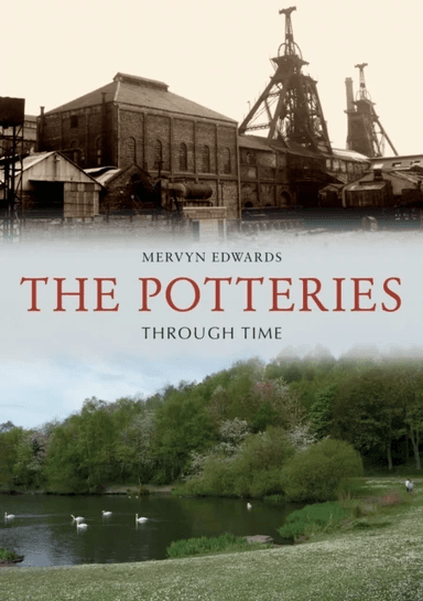The Potteries Through Time av Mervyn Edwards