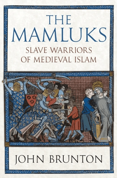 The Mamluks av John Brunton