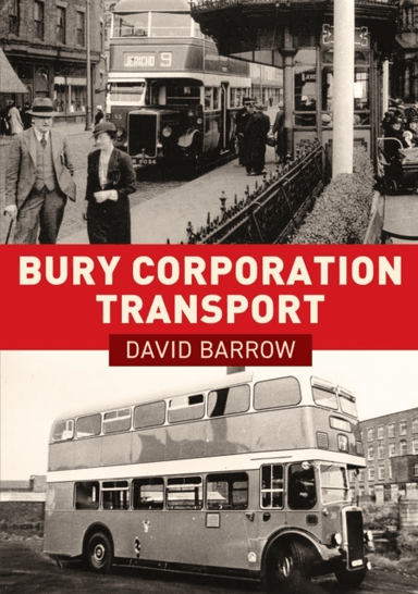 Bury Corporation Transport av David Barrow