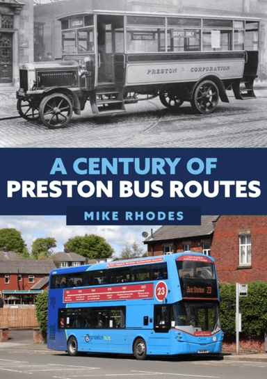 A Century of Preston Bus Routes av Mike Rhodes